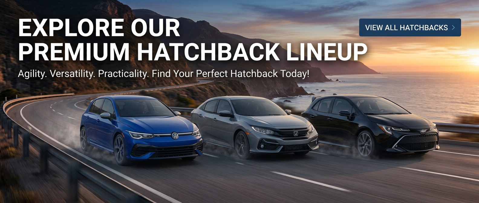 Explore our premium hatchback lineup